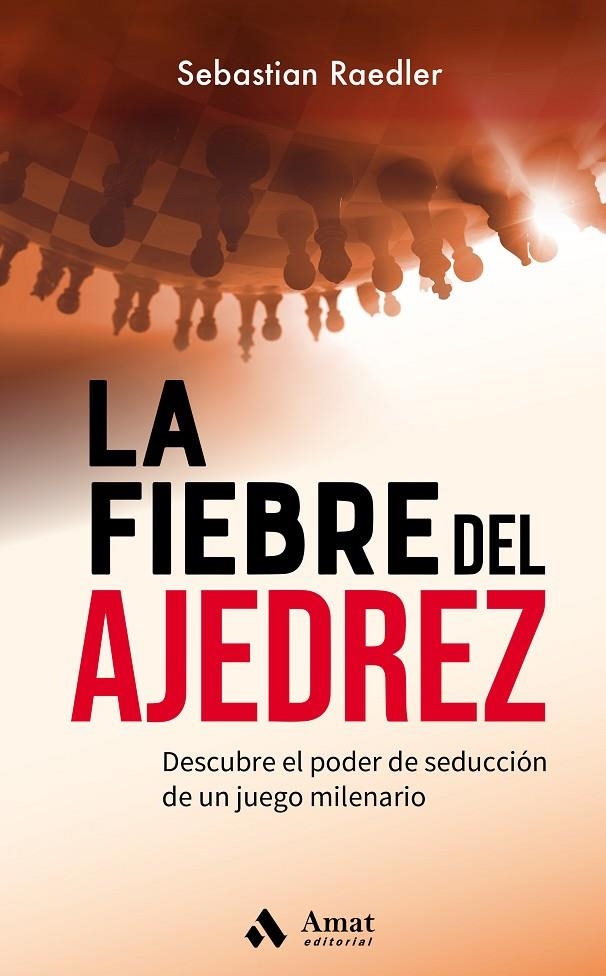 LA FIEBRE DEL AJEDREZ | 9788418114922 | RAEDLER, SEBASTIAN