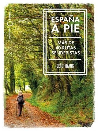 ESPAÑA A PIE | 9788408239031 | RAMIS, SERGI