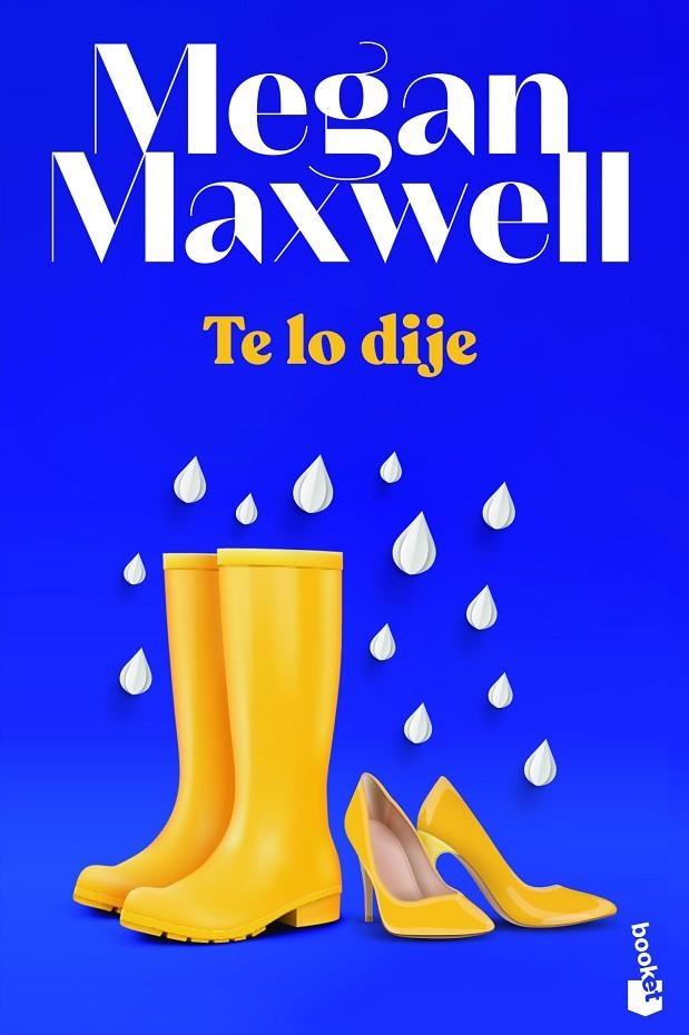 TE LO DIJE | 9788408243649 | MAXWELL, MEGAN