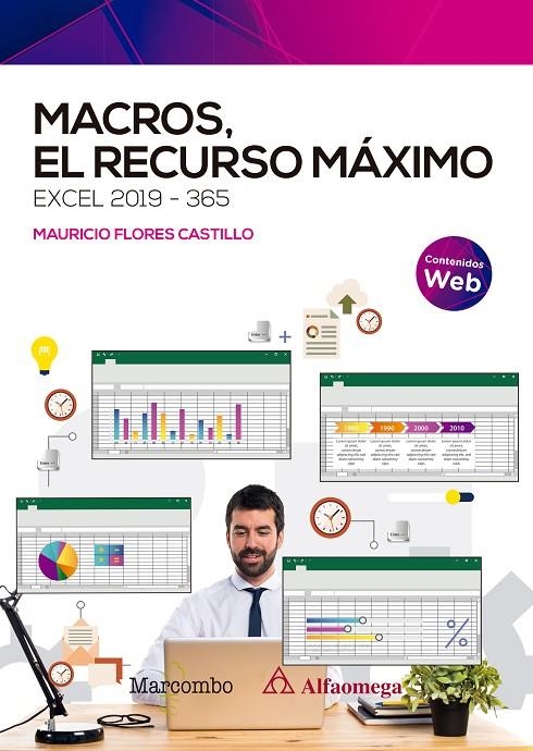 MACROS, EL RECURSO MÁXIMO. EXCEL 2019-365 | 9788426733122 | FLORES CASTILLO, JOSÉ MAURICIO