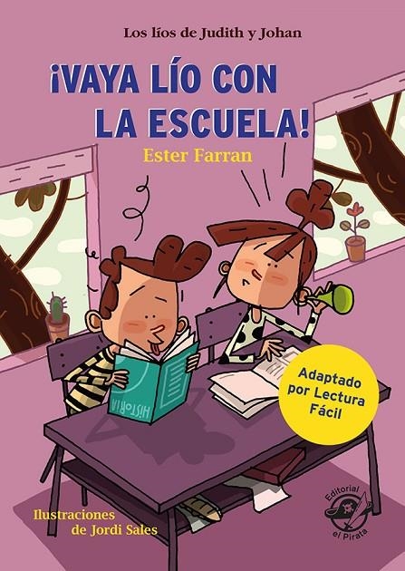 VAYA LÍO CON LA ESCUELA - LIBRO CON MUCHO HUMOR PARA NIÑOS DE 8 AÑOS | 9788417210793 | FARRAN NACHER, ESTER