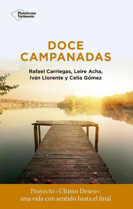 DOCE CAMPANADAS | 9788418582332 | GÓMEZ, CELIA/CARRIEGAS, RAFAEL/ACHA, LEIRE/LLORENTE, IVÁN