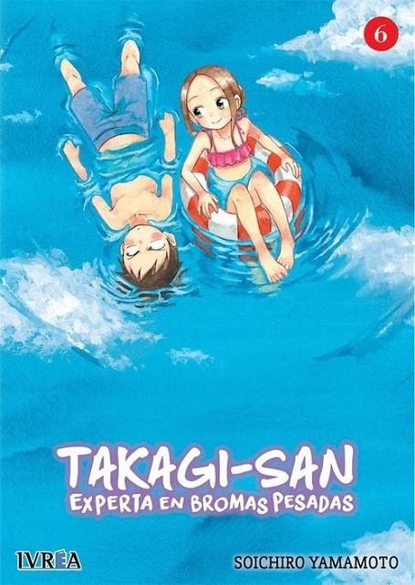 TAKAGI-SAN EXPERTA EN BROMAS PESADAS 06 | 9788418172847 | SOICHIRO YAMAMOTO