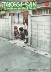 TAKAGI-SAN EXPERTA EN BROMAS PESADAS 10 | 9788418562815 | SOICHIRO YAMAMOTO