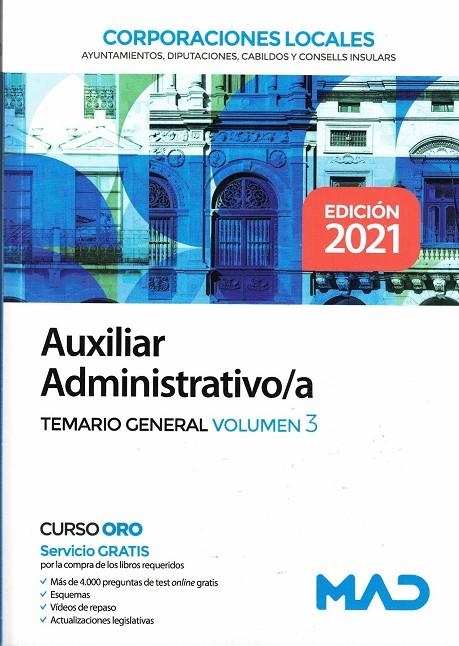 AUXILIAR ADMINISTRATIVO DE CORPORACIONES LOCALES. TEMARIO GENERAL VOLUMEN 3 | 9788414243770 | 7 EDITORES/GUERRERO ARROYO, JOSE ANTONIO/TORRES FONSECA, FRANCISCO JESUS/GARCIA FERNANDEZ, ELENA/SOU