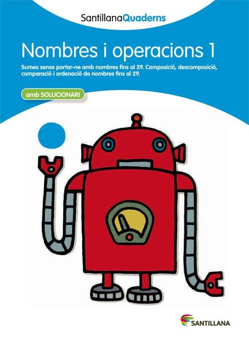 NOMBRES I OPERACIONS 1 SANTILLANA QUADERNS | 9788468013824 | VARIOS AUTORES