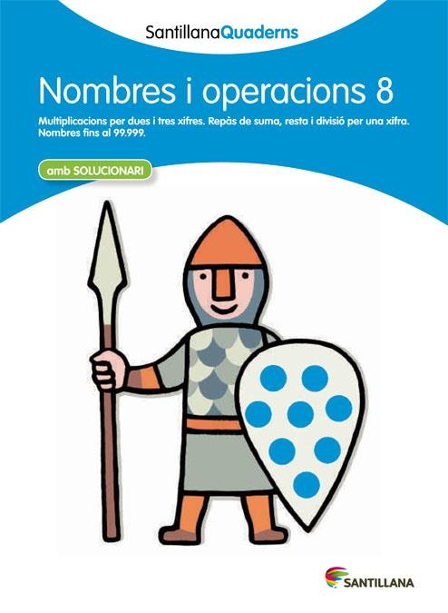 SANTILLANA QUADERNS NOMBRE I OPERACIONS 8 | 9788468013893 | VARIOS AUTORES