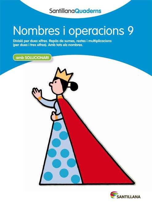 NOMBRES I OPERACIONS 9 SANTILLANA QUADERNS | 9788468013909 | VARIOS AUTORES