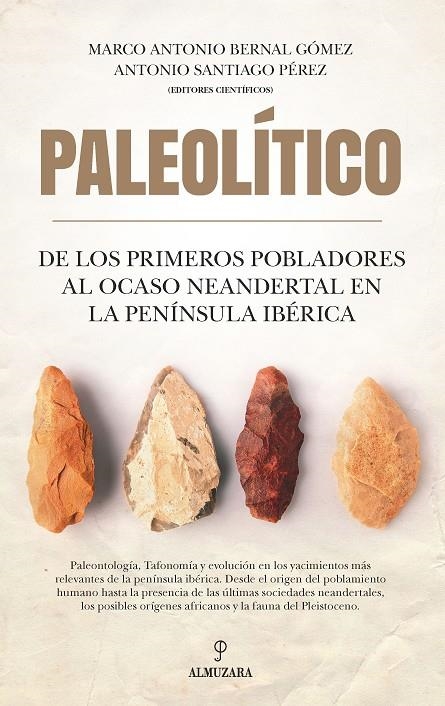 PALEOLÍTICO | 9788418709456 | BERNAL GÓMEZ, M. ANTONIO I PEREZ, ANTONIO SANTIAGO