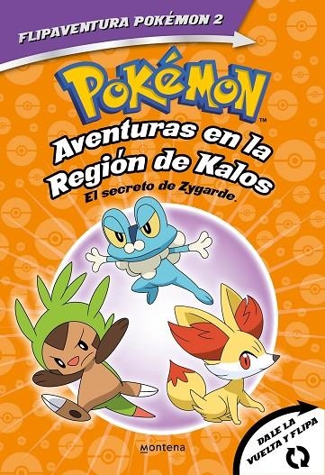 POKÉMON. AVENTURAS EN LA REGIÓN KALOS. EL SECRETO DE ZYGARDE + AVENTURAS EN LA R | 9788418594342 | VARIOS AUTORES