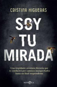 SOY TU MIRADA | 9788413841601 | HIGUERAS, CRISTINA