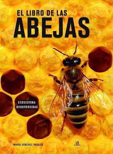 EL LIBRO DE LAS ABEJAS | 9788466240024 | SÁNCHEZ VADILLO, MARÍA