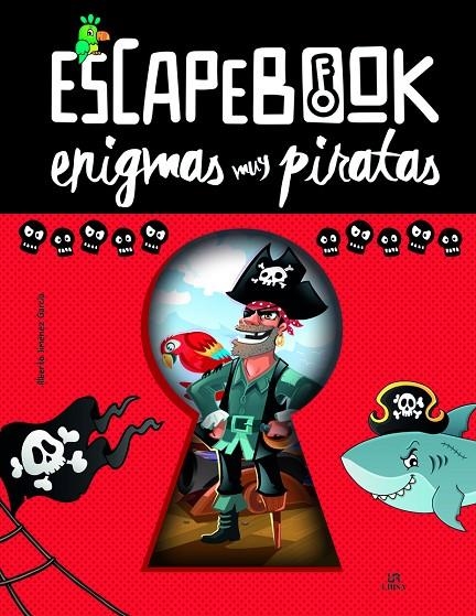 ENIGMAS MUY PIRATAS | 9788466240659 | JIMÉNEZ GARCÍA, ALBERTO/EQUIPO EDITORIAL