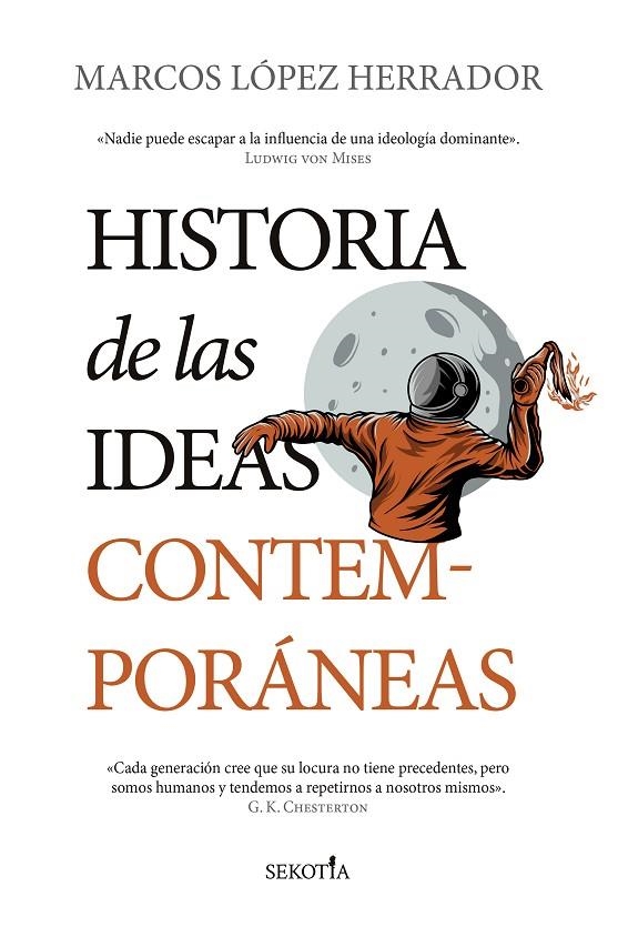 HISTORIA DE LAS IDEAS CONTEMPORÁNEAS | 9788418414244 | MARCOS LÓPEZ HERRADOR