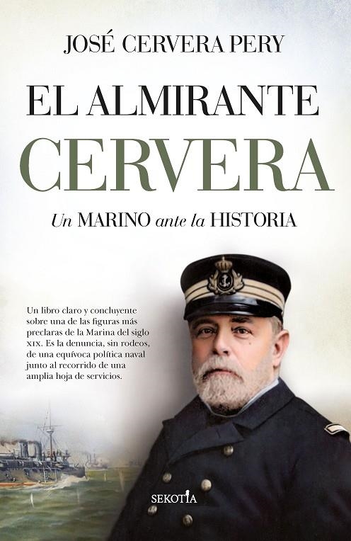 EL ALMIRANTE CERVERA | 9788418757464 | JOSÉ CERVERA PERY