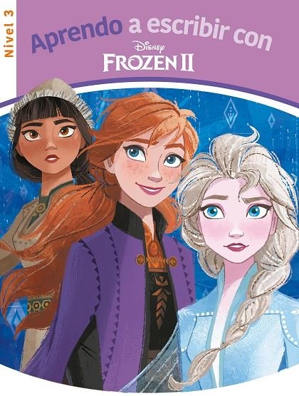 APRENDO A ESCRIBIR CON FROZEN 2 - NIVEL 3 (APRENDO A ESCRIBIR CON DISNEY) | 9788418039034 | DISNEY,