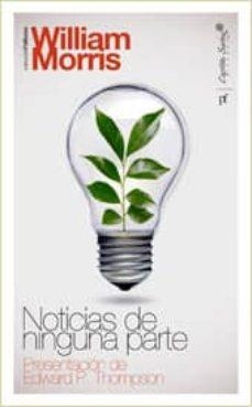 NOTICIAS DE NINGUNA PARTE | 9788493832742 | MORRIS, WILLIAM