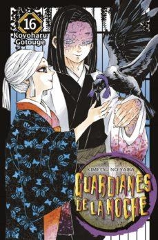 GUARDIANES DE LA NOCHE 16 | 9788467942712 | GOTOUGE, KOYOHARU