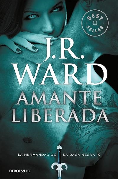 AMANTE LIBERADA (LA HERMANDAD DE LA DAGA NEGRA 9) | 9788490629116 | WARD, J.R.