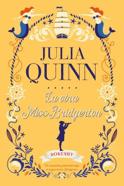 LA OTRA MISS BRIDGERTON | 9788417421229 | QUINN, JULIA