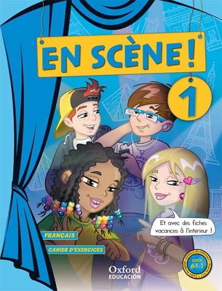 EN SCÈNE! 1. CAHIER D'ACTIVITÉS + DVD | 9788467383621 | FAVRET, CATHERINE/FINNIE, SUE/BOURDAIS, DANIÈLE