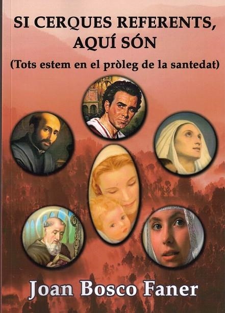 SI CERQUES REFERENTS, AQUÍ SÓN VOL III | 9788418622250 | FANER BAGUR, J. BOSCO