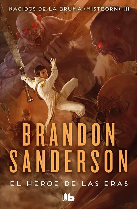 EL HÉROE DE LAS ERAS (NACIDOS DE LA BRUMA [MISTBORN] 3) | 9788413143743 | SANDERSON, BRANDON