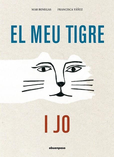 EL MEU TIGRE I JO | 9788417555580 | BENEGAS ORTIZ, MAR