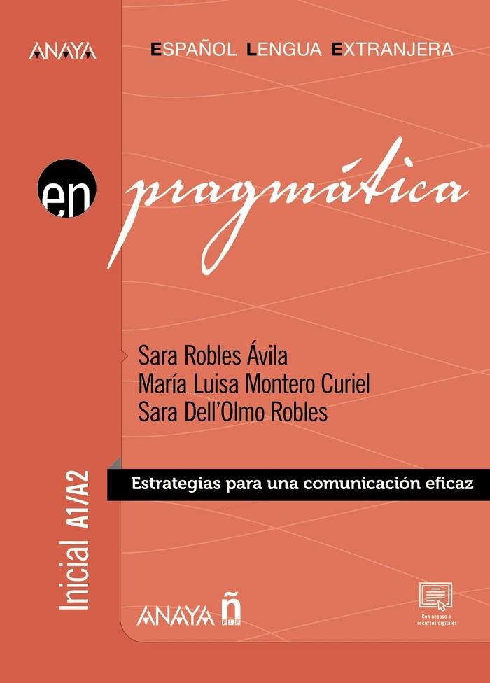 ANAYA ELE EN PRAGMÁTICA A1-A2 | 9788469887288 | ROBLES ÁVILA, SARA/DELL'OLMO ROBLES, SARA/MONTERO CURIEL, MARÍA LUISA