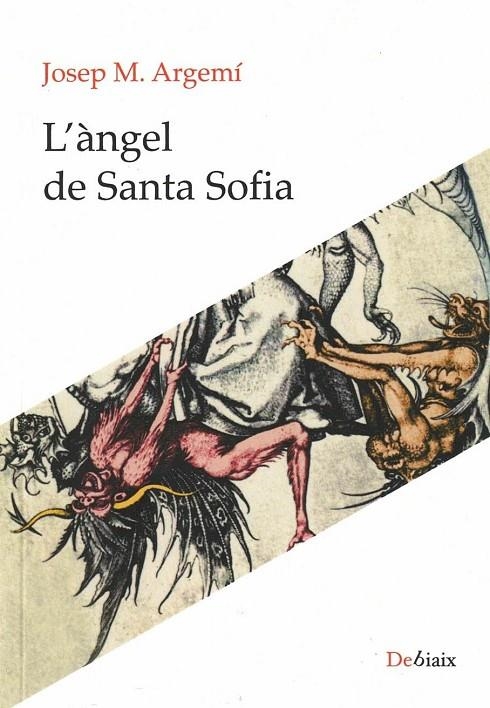 L'ÀNGEL DE SANTA SOFÍA | 9788418758010 | ARGEMÍ, JOSEP MARIA