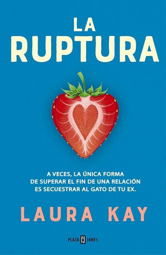 LA RUPTURA | 9788401026553 | KAY, LAURA