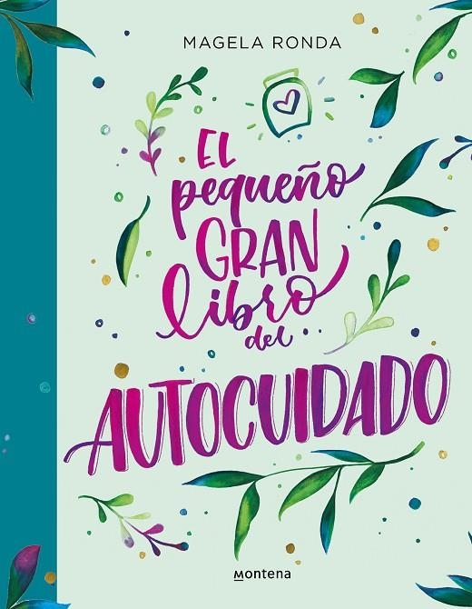 EL PEQUEÑO GRAN LIBRO DEL AUTOCUIDADO | 9788418483424 | VARIOS AUTORES,