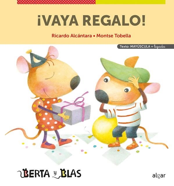 BERTA Y BALS. ¡VAYA REGALO! | 9788491425236 | ALCÁNTARA, RICARDO I TOBELLA, MONTSE