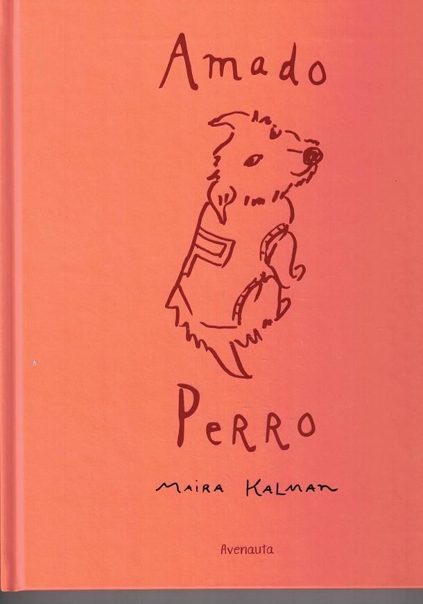 AMADO PERRO | 9788412354102 | KALMAN, MAIRA