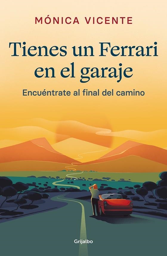 TIENES UN FERRARI EN EL GARAJE | 9788425360817 | VICENTE, MÓNICA