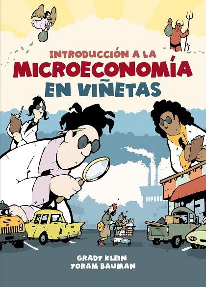 INTRODUCCIÓN A LA MICROECONOMÍA EN VIÑETAS | 9788466353182 | KLEIN, GRADY/BAUMAN, YORAM