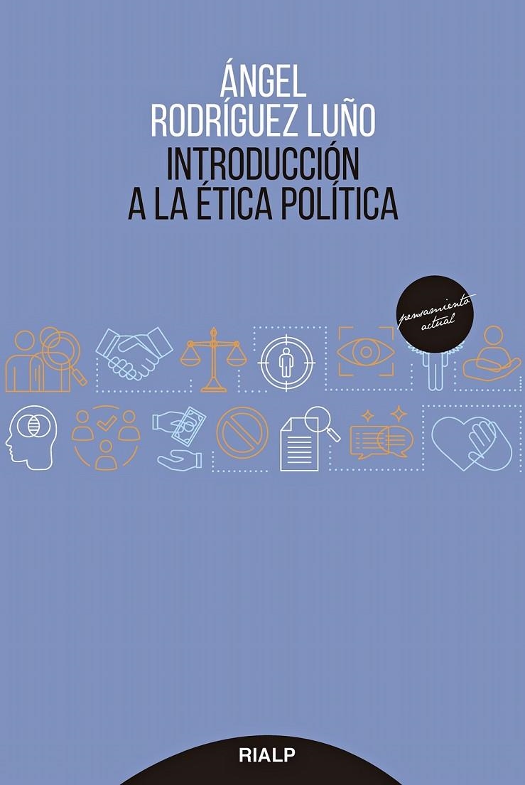 INTRODUCCIÓN A LA ÉTICA POLÍTICA | 9788432154249 | RODRÍGUEZ LUÑO, ÁNGEL