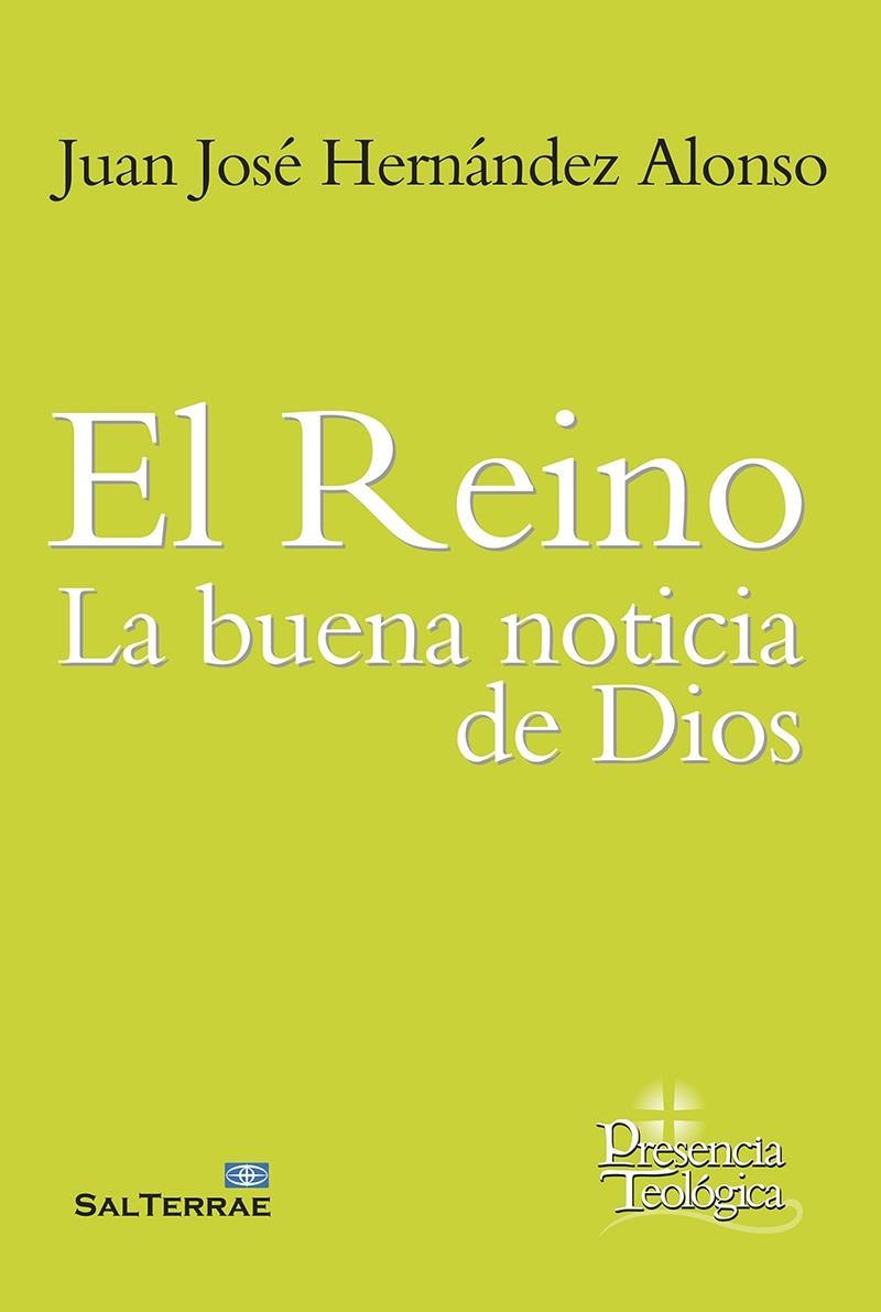 EL REINO: LA BUENA NOTICIA DE DIOS | 9788429330380 | HERNÁNDEZ ALONSO, JUAN JOSÉ