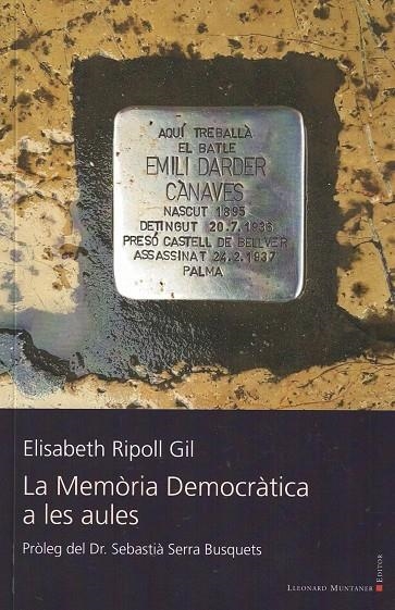 MEMORIA DEMOCRATICA A LES AULES, LA | 9788418758096 | RIPOLL GIL. ELISABETH