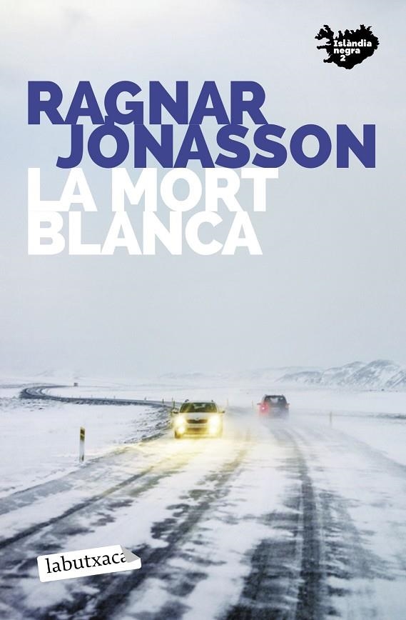 LA MORT BLANCA | 9788418572487 | JÓNASSON, RAGNAR