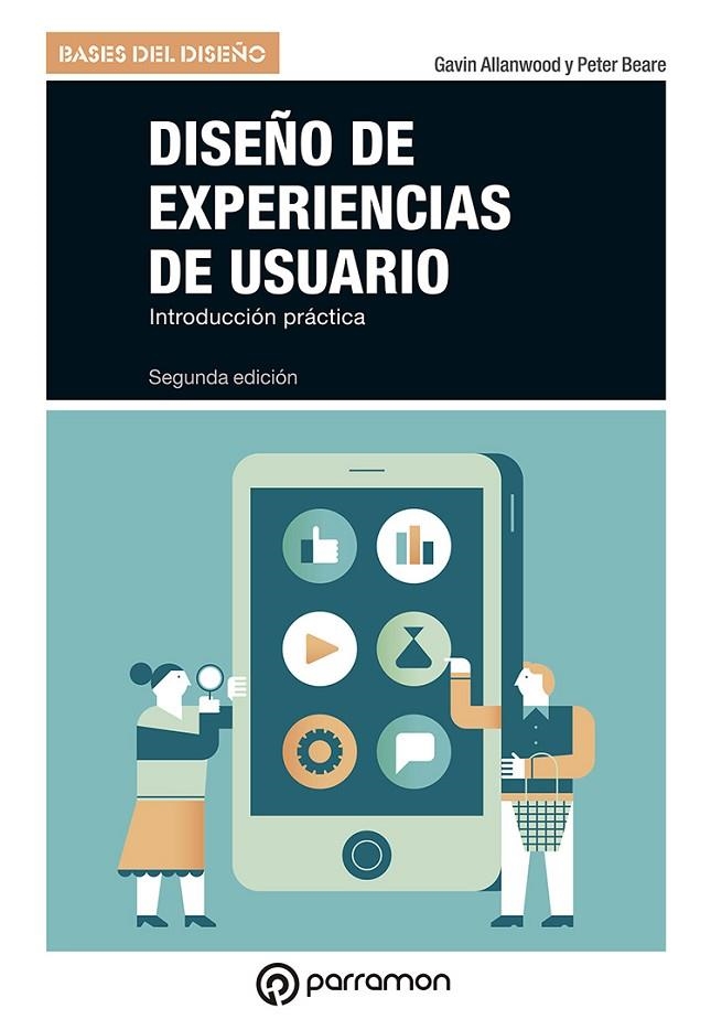 DISEÑO DE EXPERIENCIAS DE USUARIO, 2ª EDICIÓN | 9788434242944 | ALLANWOOD, GAVIN/BEARE, PETER