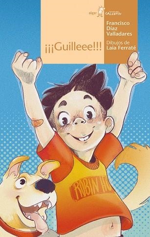 ¡¡¡GUILLEEE!!! | 9788491425090 | DÍAZ VALLADARES, FRANCISCO