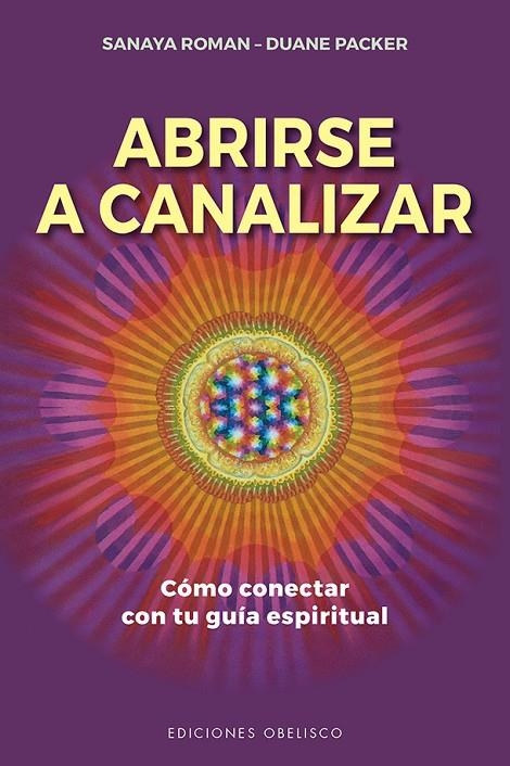 ABRIRSE A CANALIZAR | 9788491117780 | ROMAN, SANAYA/PACKER, DUANE