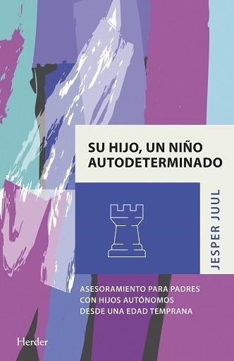 SU HIJO, UN NIÑO AUTODETERMINADO | 9788425446788 | JUUL, JESPER