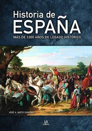 HISTORIA DE ESPAÑA | 9788466241281 | NIETO SANCHEZ, JOSÉ A.