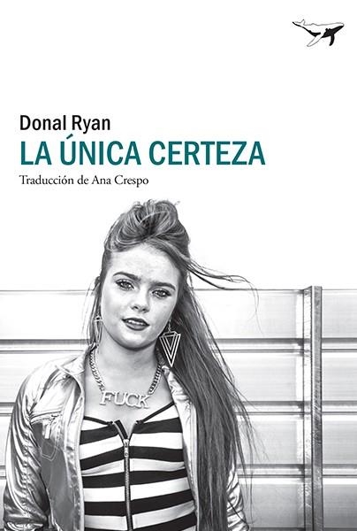 LA ÚNICA CERTEZA | 9788412220582 | RYAN, DONAL