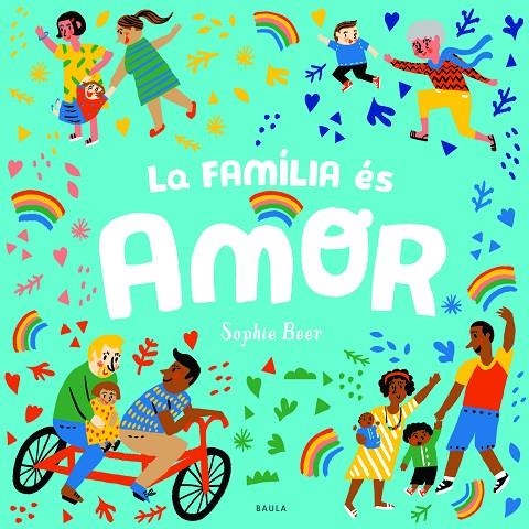 LA FAMÍLIA ÉS AMOR | 9788447943166 | BEER, SOPHIE