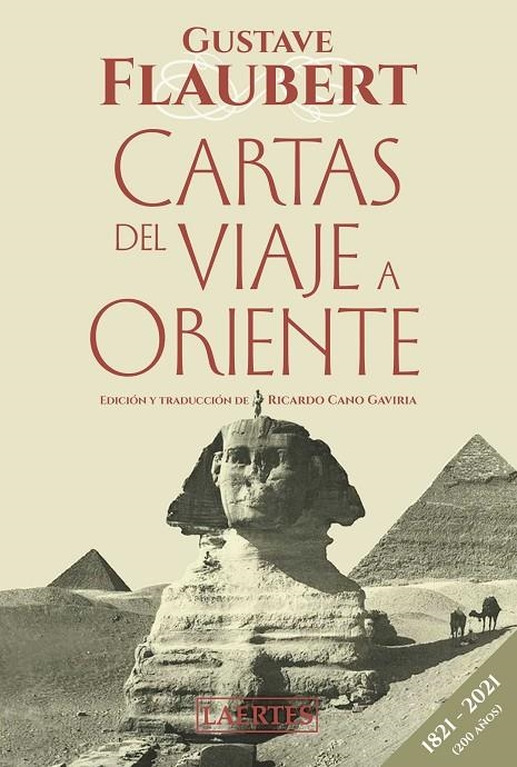 CARTAS DEL VIAJE A ORIENTE | 9788418292521 | FLAUBERT, GUSTAVE