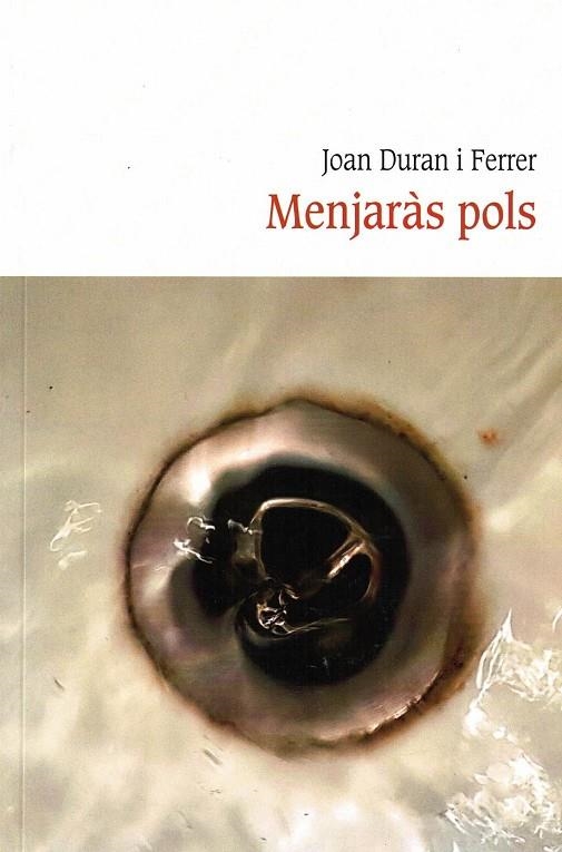 MENJARÀS POLS | 9788418758133 | DURAN I FERRER, JOAN