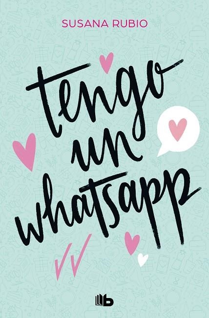 TENGO UN WHATSAPP | 9788413144085 | RUBIO, SUSANA